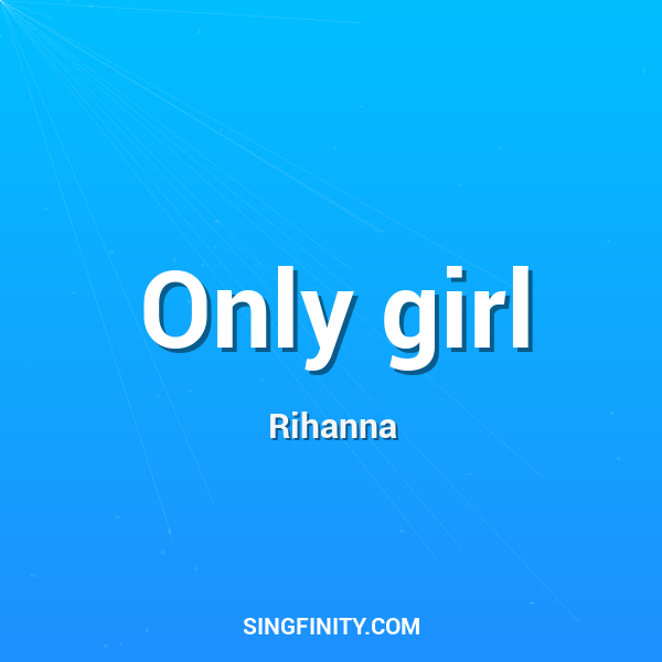 Only girl