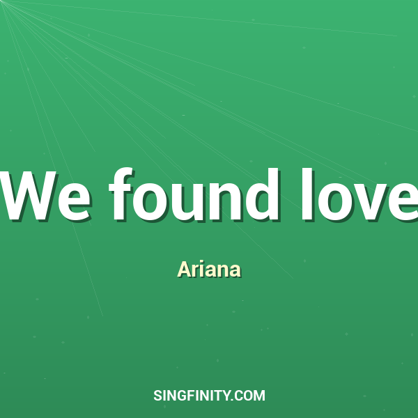 We found love