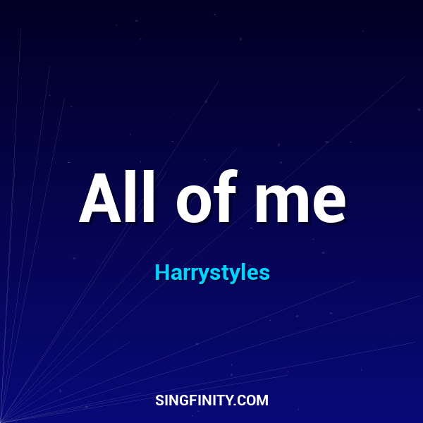 All of me