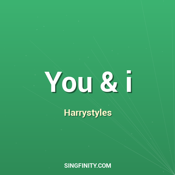 You & i