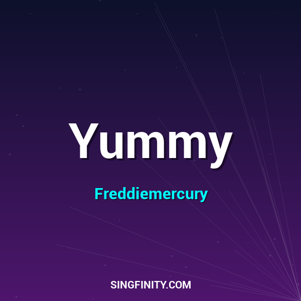 Yummy