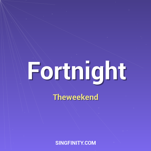 Fortnight