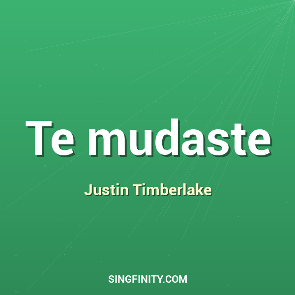 Te mudaste