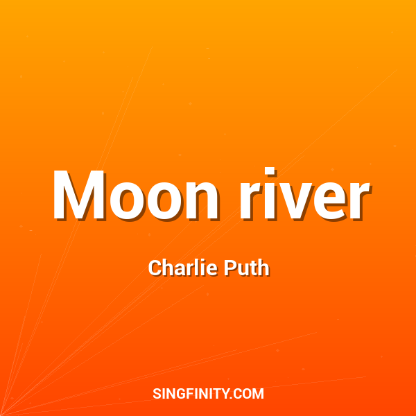 Moon river
