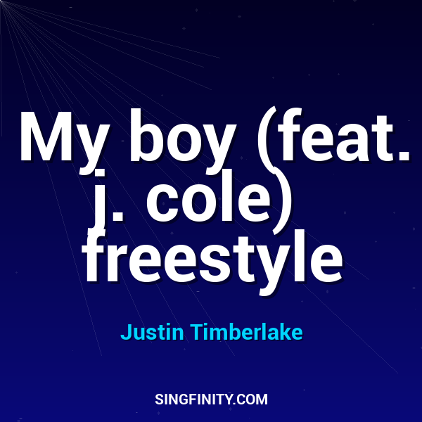 My boy (feat. j. cole)   freestyle