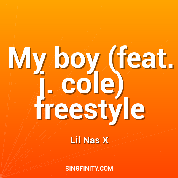 My boy (feat. j. cole)   freestyle