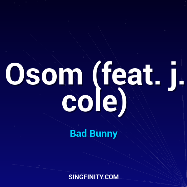 Osom (feat. j. cole)