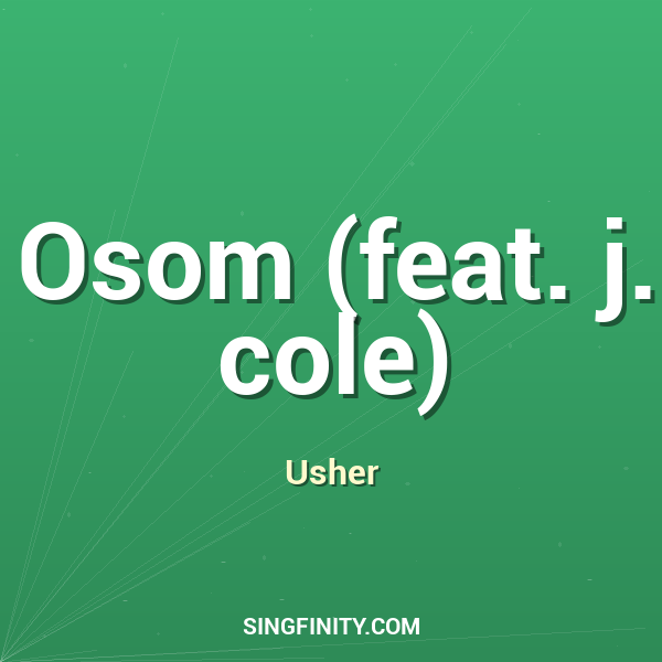 Osom (feat. j. cole)