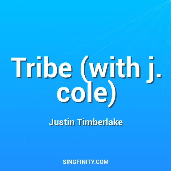 Tribe (with j. cole)