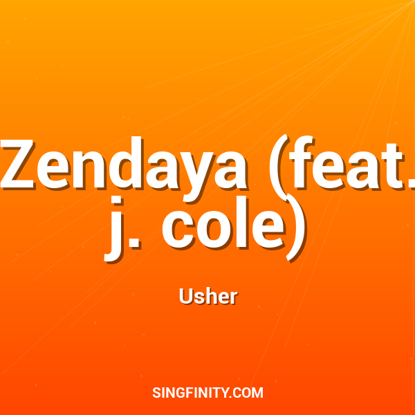 Zendaya (feat. j. cole)