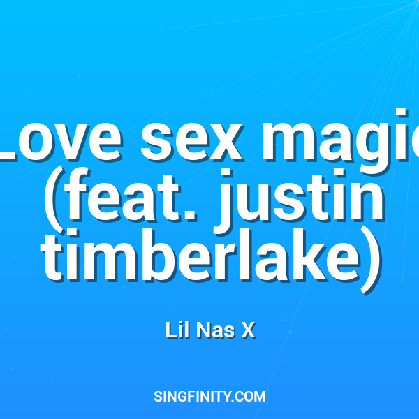 Love sex magic (feat. justin timberlake)