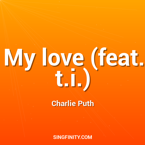 My love (feat. t.i.)