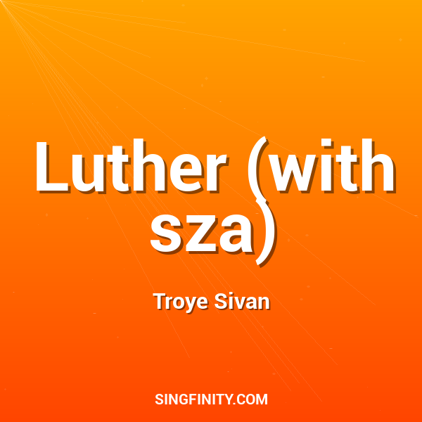 Luther (with sza)