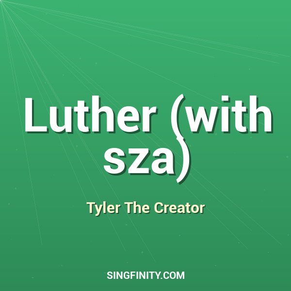 Luther (with sza)