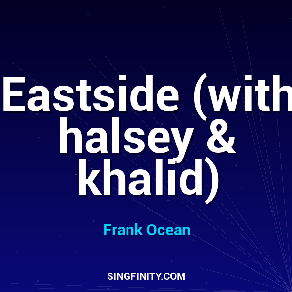 Artwork for Eastside (with halsey & khalid)