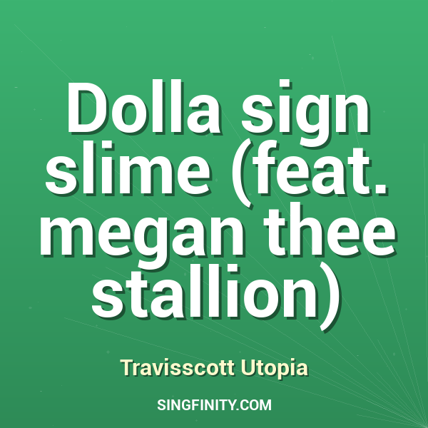 Dolla sign slime (feat. megan thee stallion)