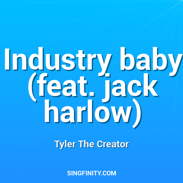 Industry baby (feat. jack harlow)