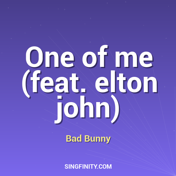 One of me (feat. elton john)