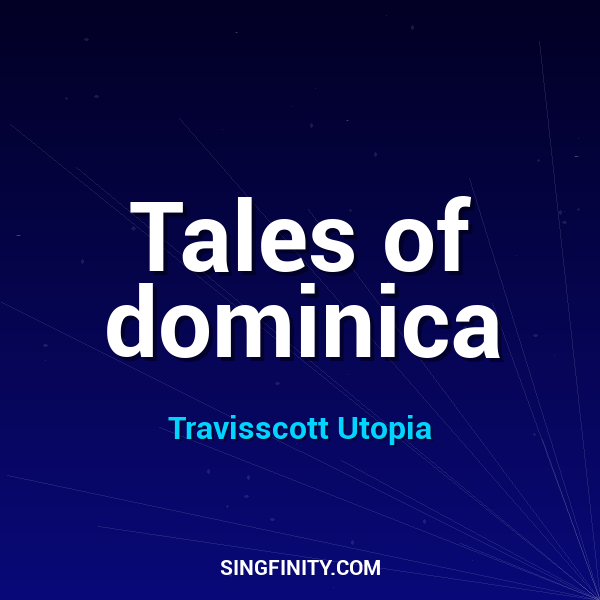 Tales of dominica