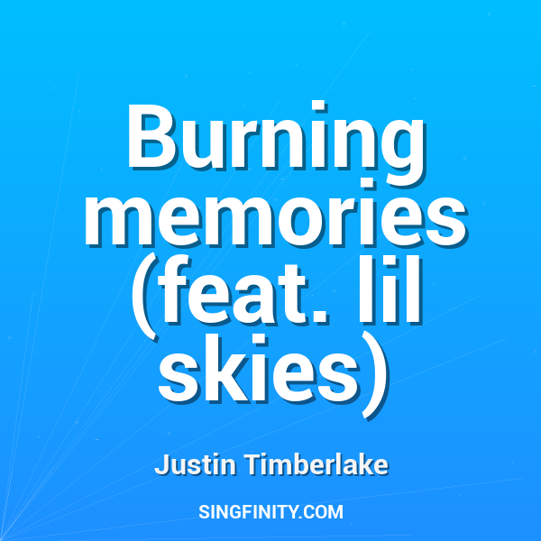 Burning memories (feat. lil skies)