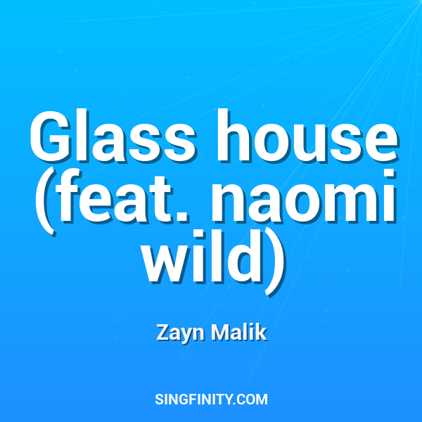 Glass house (feat. naomi wild)