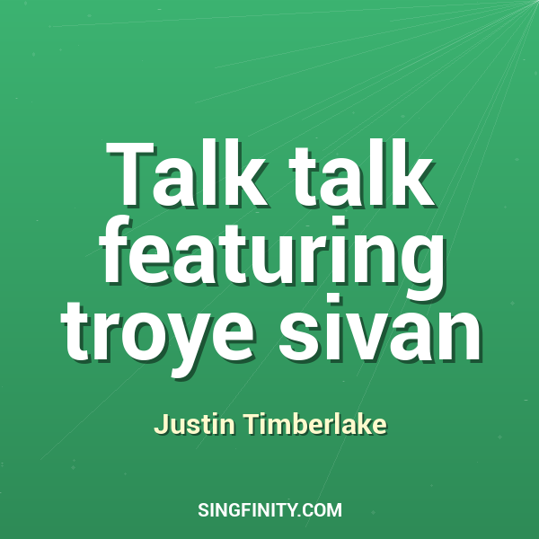 Talk talk featuring troye sivan