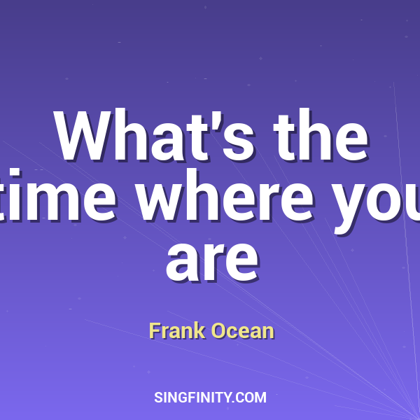 What's the time where you are