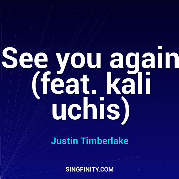 See you again (feat. kali uchis)