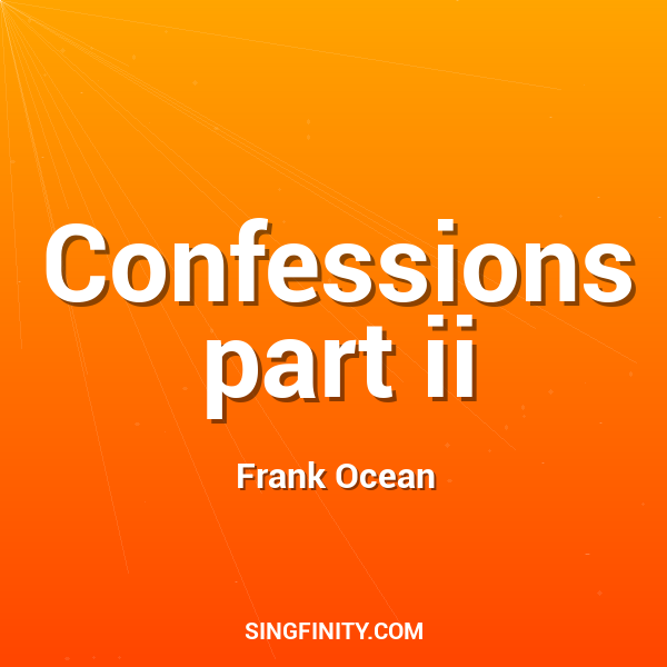 Confessions part ii