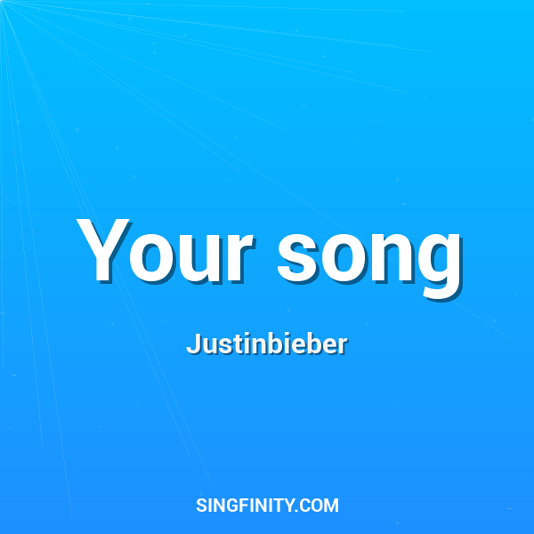 Your song